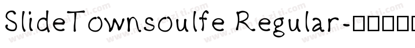 SlideTownsoulfe Regular字体转换